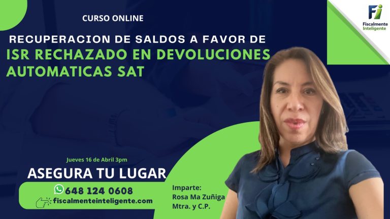 RECUPERACION DE SALDOS A FAVOR DE ISR RECHAZADO DE DEVOLUCIONES AUTOMATICAS DEL SAT