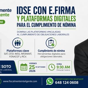 IDSE CON E.FIRMA Y PLATAFORMAS DIGITALES PARA EL CUMPLIMIENTO DE NÓMINA
