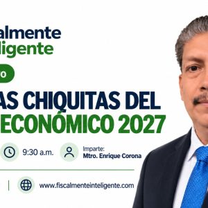 LAS LETRAS CHIQUITAS DEL PAQUETE ECONÓMICO 2027